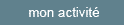 Description de mon activit&eacute;